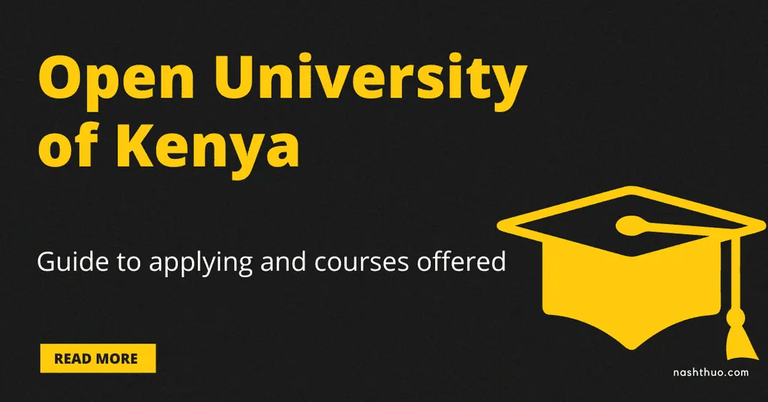 OUK: First Open University of Kenya Courses Offered & Application